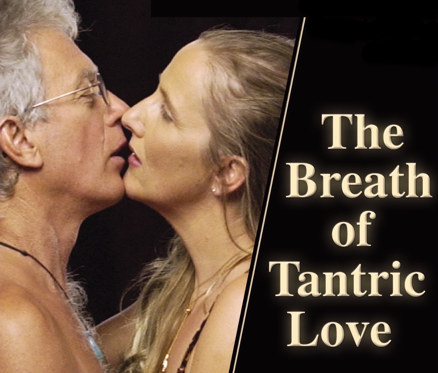 The Breath of Tantric Love - I am not my Body.